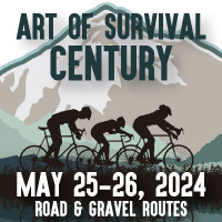 Ride the Art of Survival Century, May 25-26, 2024